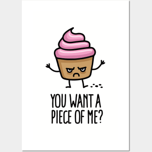 You want a piece of me? funny cupcake pun cartoon Posters and Art